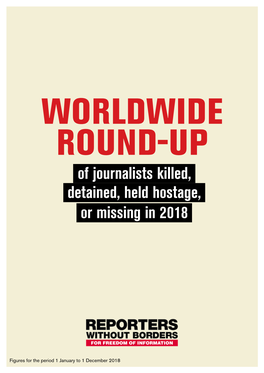 Of Journalists Killed, Detained, Held Hostage, Or Missing in 2018