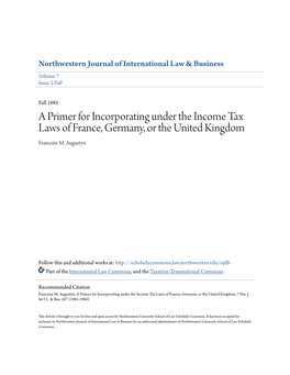A Primer for Incorporating Under the Income Tax Laws of France, Germany, Or the United Kingdom Francene M