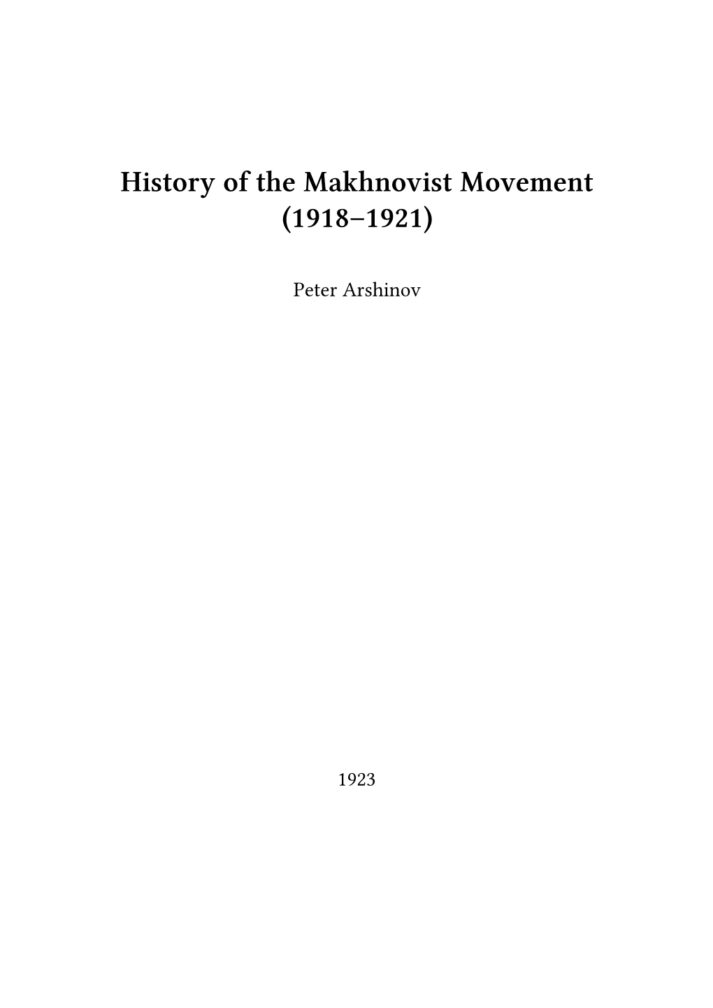 History of the Makhnovist Movement (1918–1921)