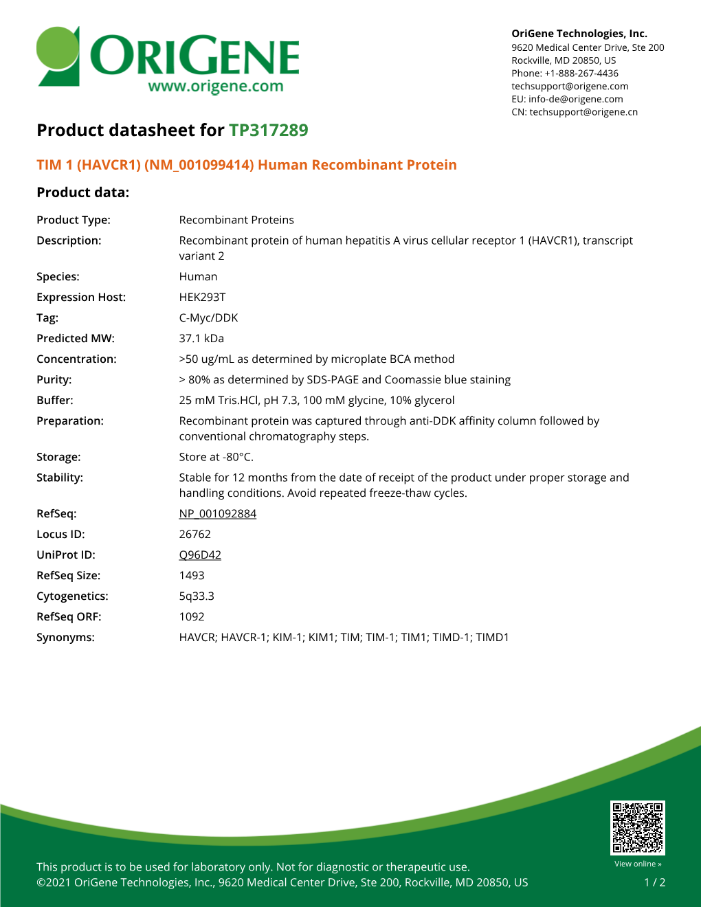 TIM 1 (HAVCR1) (NM 001099414) Human Recombinant Protein Product Data