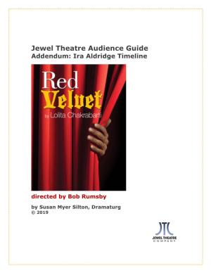 Jewel Theatre Audience Guide Addendum: Ira Aldridge Timeline