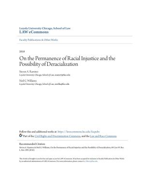 On the Permanence of Racial Injustice and the Possibility of Deracialization Steven A