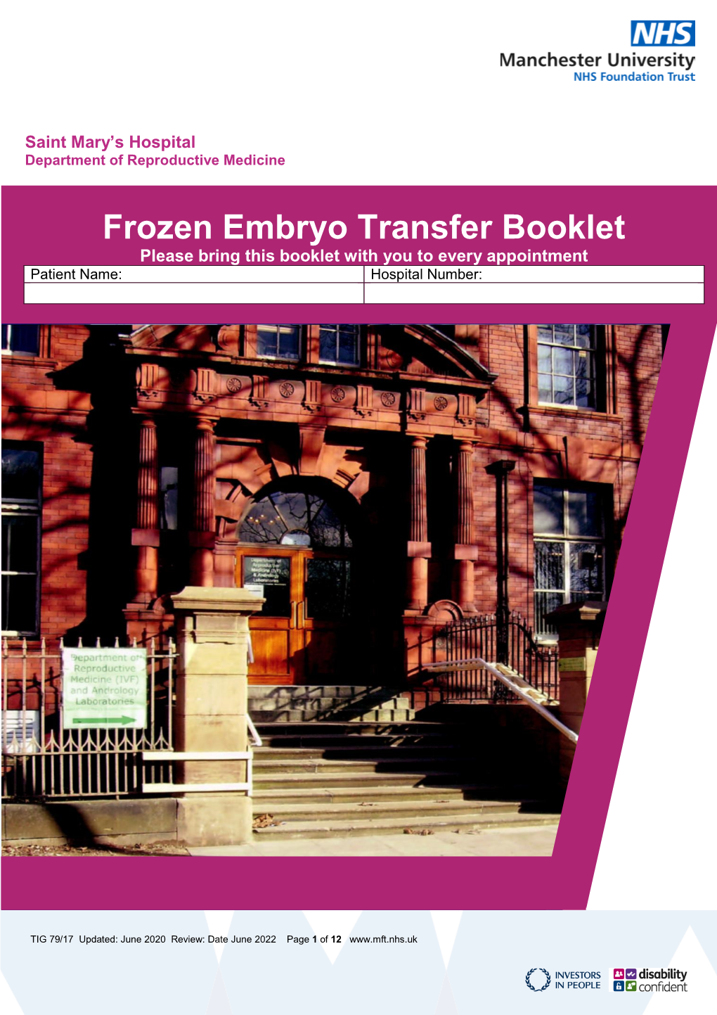 Frozen Embryo Transfer Booklet Please Bring This Booklet with You to Every Appointment Patient Name: Hospital Number