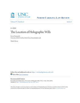 The Location of Holographic Wills Kevin Bennardo University of North Carolina School of Law, Bennardo@Unc.Edu