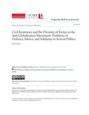 Civil Resistance and the Diversity of Tactics in the Anti-Globalization Movement: Problems of Violence, Silence, and Solidarity in Activist Politics Janet Conway