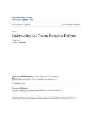 Understanding and Treating Emergence Delirium Peter Currie University of New England