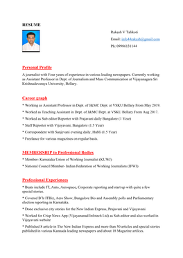 RESUME Rakesh V Talikoti Email: Info44rakesh@Gmail.Com Ph: 09986131144