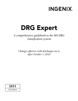 DRG Expert a Comprehensive Guidebook to the MS-DRG Classification System