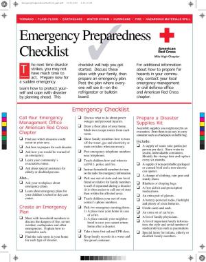 Emergency Preparedness Checklist ✓ He Next Time Disaster Checklist Will Help You Get for Additional Information Strikes, You May Not Started