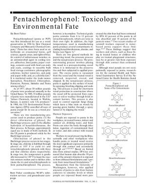 Pentachlorophenol: Toxicology and Environmental Fate by Brett Fisher However, Is Incomplete