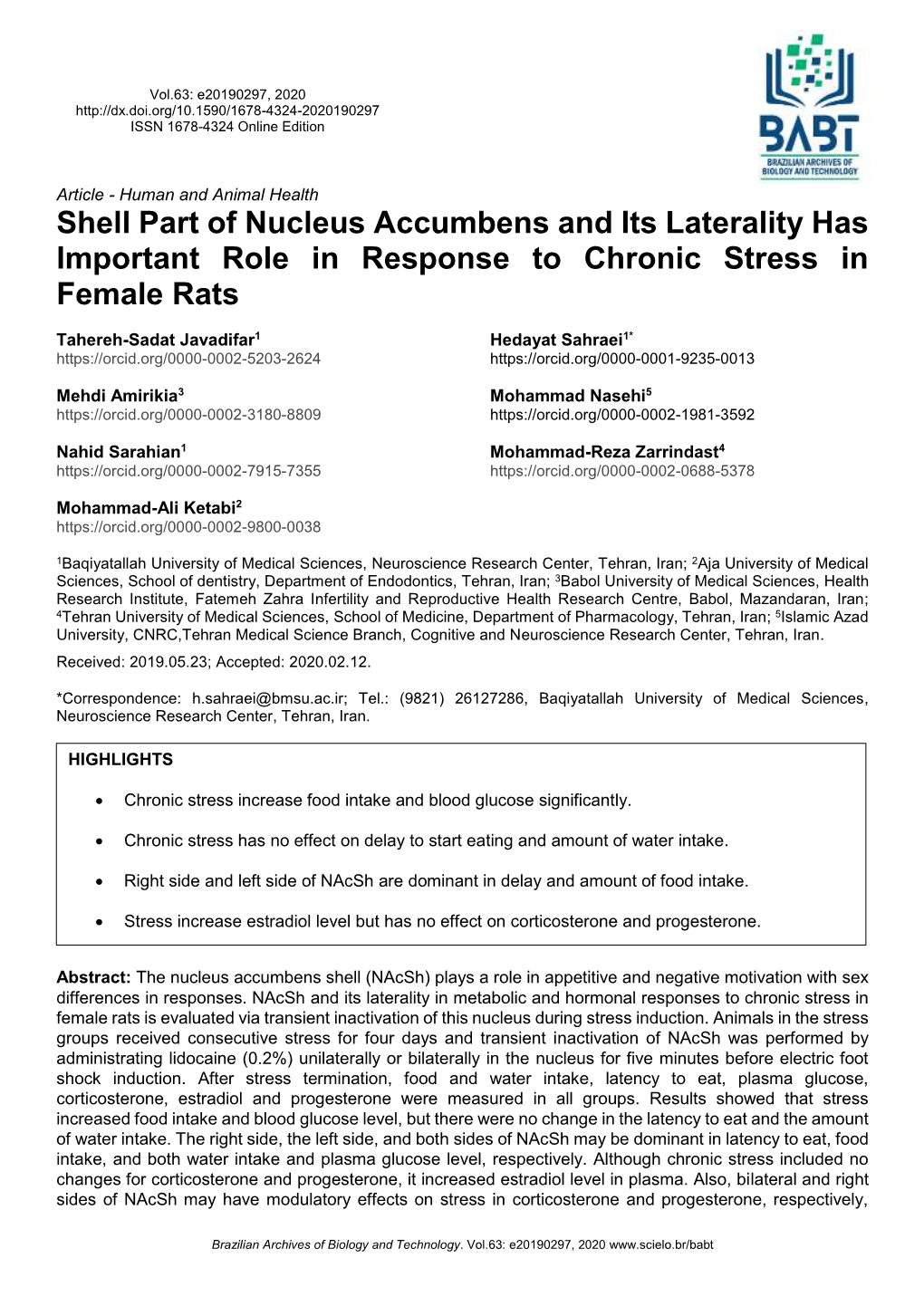 Shell Part of Nucleus Accumbens and Its Laterality Has Important Role in Response to Chronic Stress in Female Rats