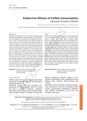 Endocrine Effects of Coffee Consumption Kahvenin Endokrin Etkileri