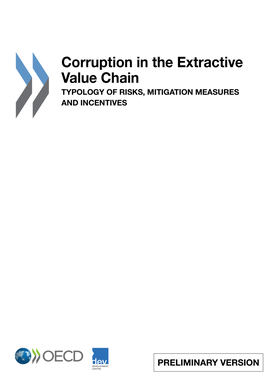 Corruption in the Extractive Value Chain: Typology of Risks, Mitigation Measures and Incentives