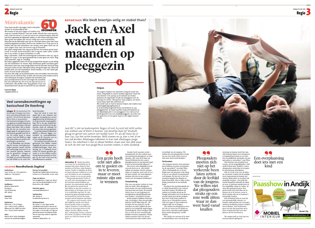 Jack En Axel Wachten Al Maanden Op Pleeggezin