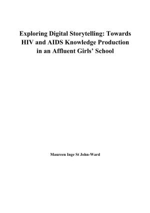 Exploring Digital Storytelling: Towards HIV and AIDS Knowledge Production in an Affluent Girls’ School