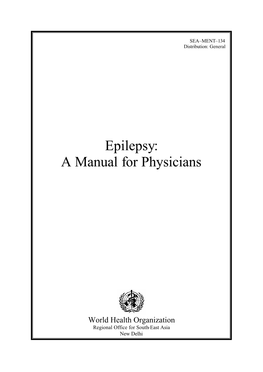 Epilepsy: a Manual for Physicians