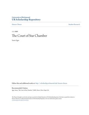 The Court of Star Chamber in the Last Decade of the Reign of Elizabeth Had Great Prominence in the Life of Tudor England
