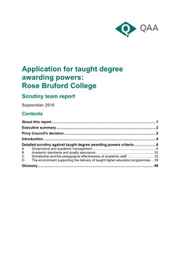 Application for Taught Degree Awarding Powers: Rose Bruford College Scrutiny Team Report September 2016 Contents