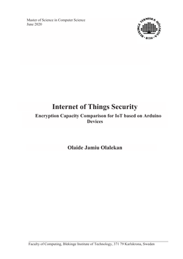 Internet of Things Security Encryption Capacity Comparison for Iot Based on Arduino Devices