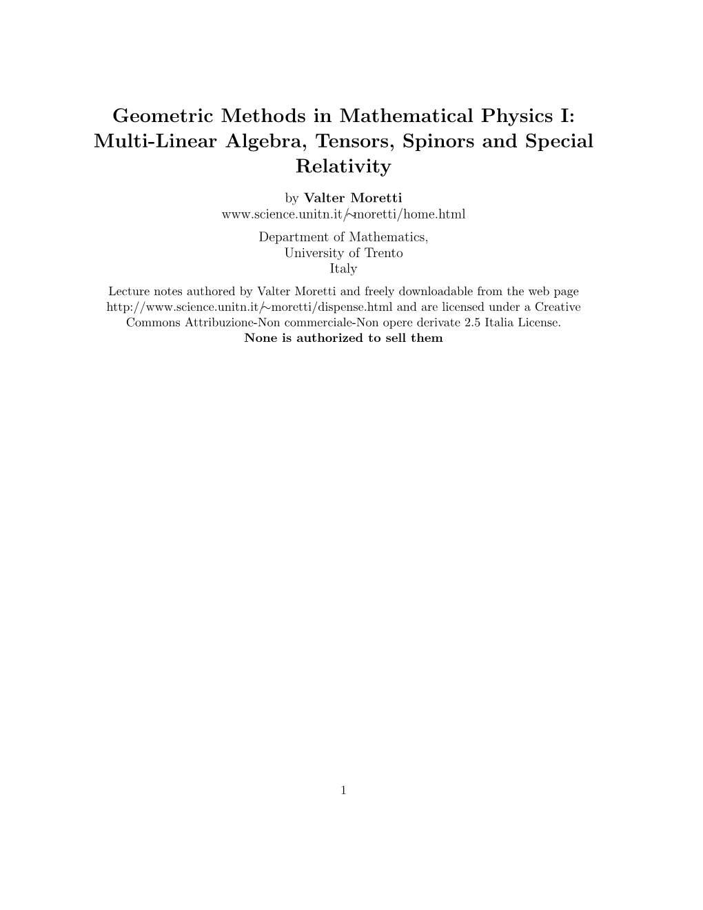 Geometric Methods in Mathematical Physics I: Multi-Linear Algebra, Tensors, Spinors and Special Relativity