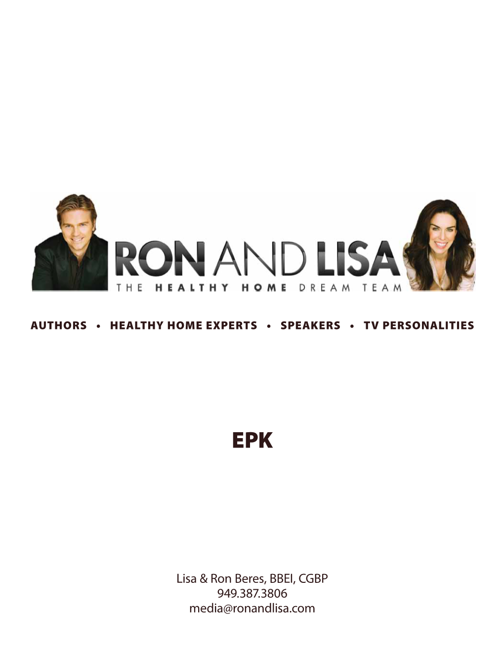 Lisa & Ron Beres, BBEI, CGBP 949.387.3806 Media@Ronandlisa