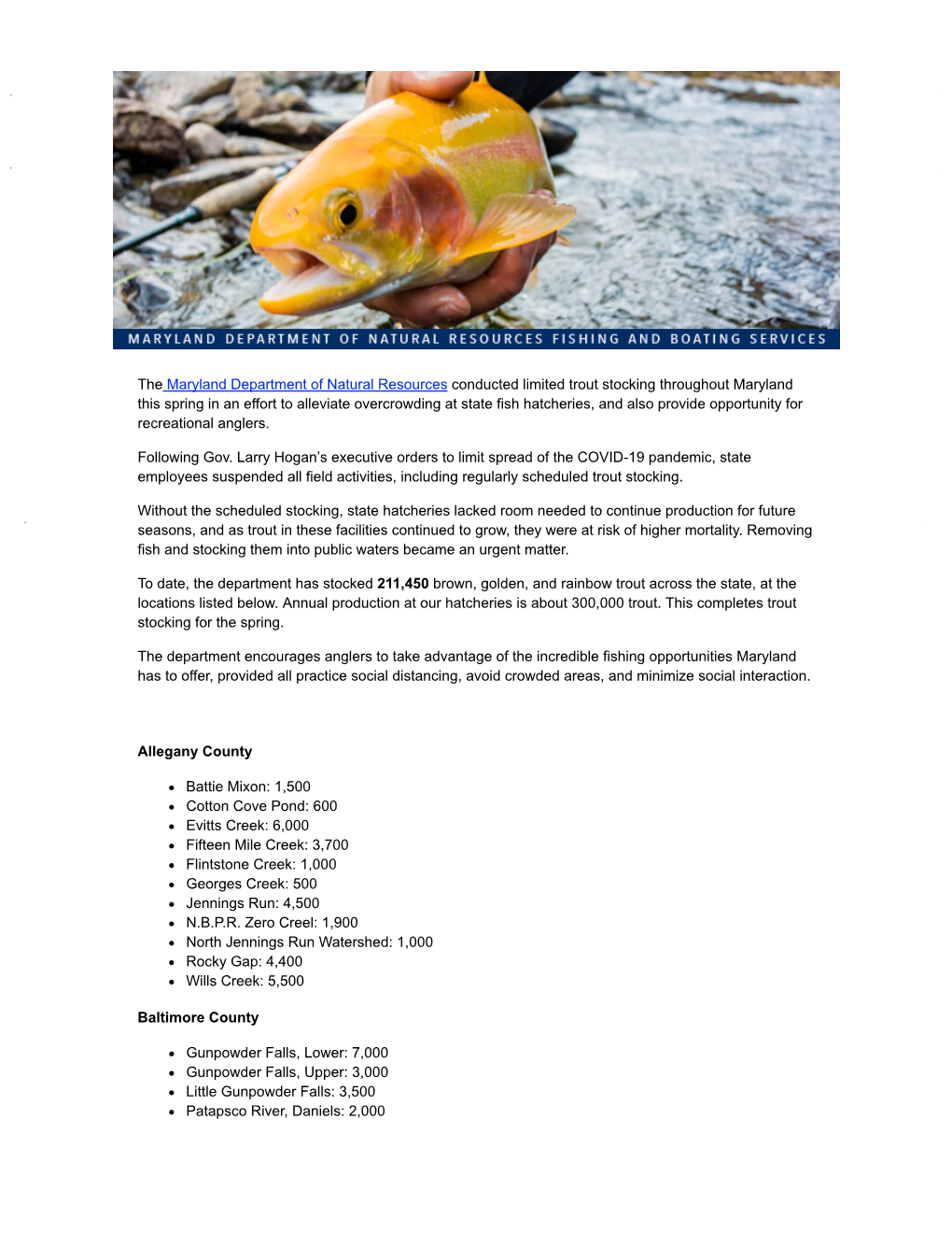 The Maryland Department of Natural Resources Conducted Limited Trout