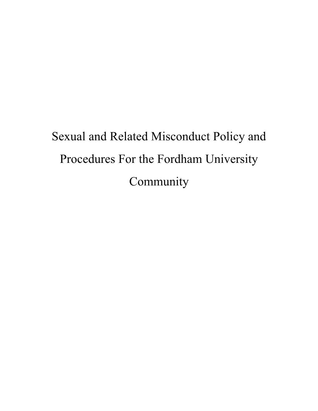 Sexual and Related Misconduct Policy and Procedures for the Fordham University Community