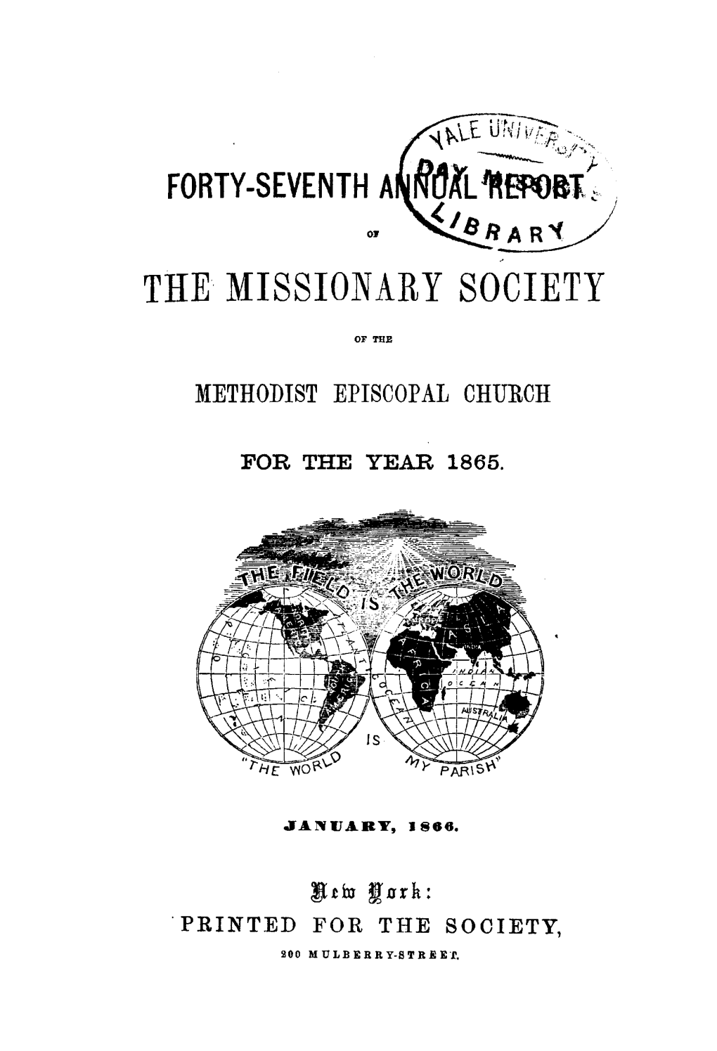 Forty-Seventh the Missionary Society