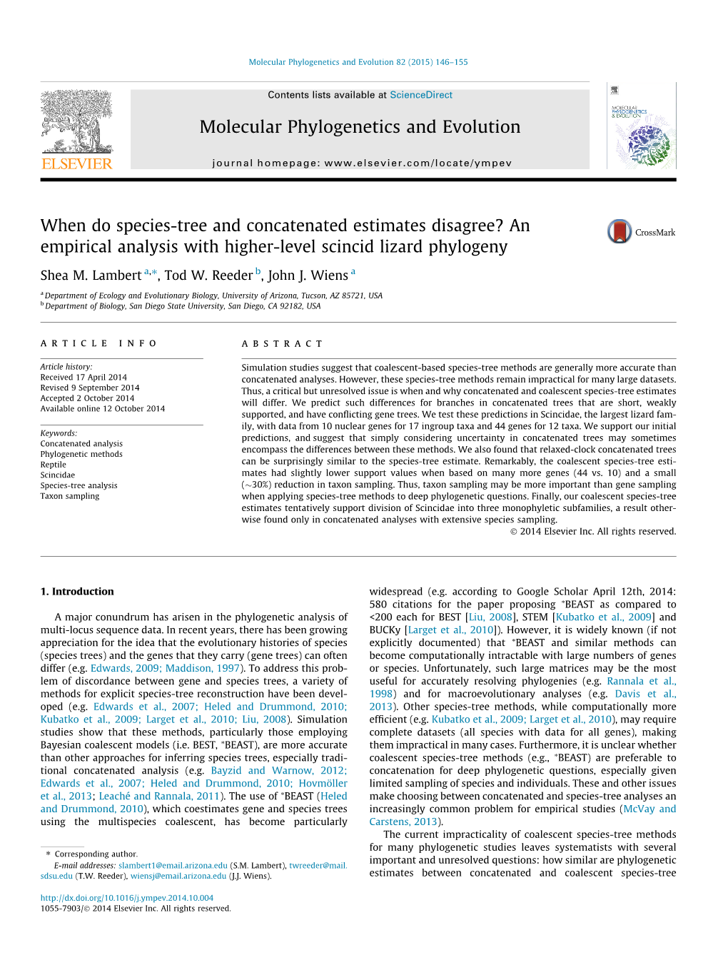 When Do Species-Tree and Concatenated Estimates Disagree? an Empirical Analysis with Higher-Level Scincid Lizard Phylogeny ⇑ Shea M