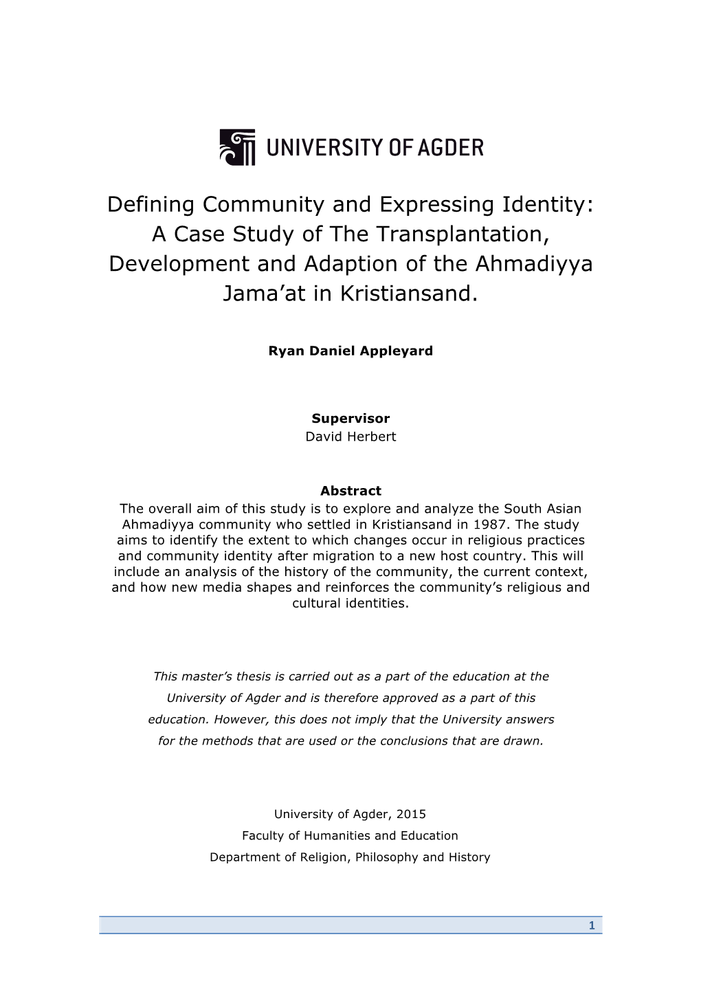 A Case Study of the Transplantation, Development and Adaption of the Ahmadiyya Jama’At in Kristiansand