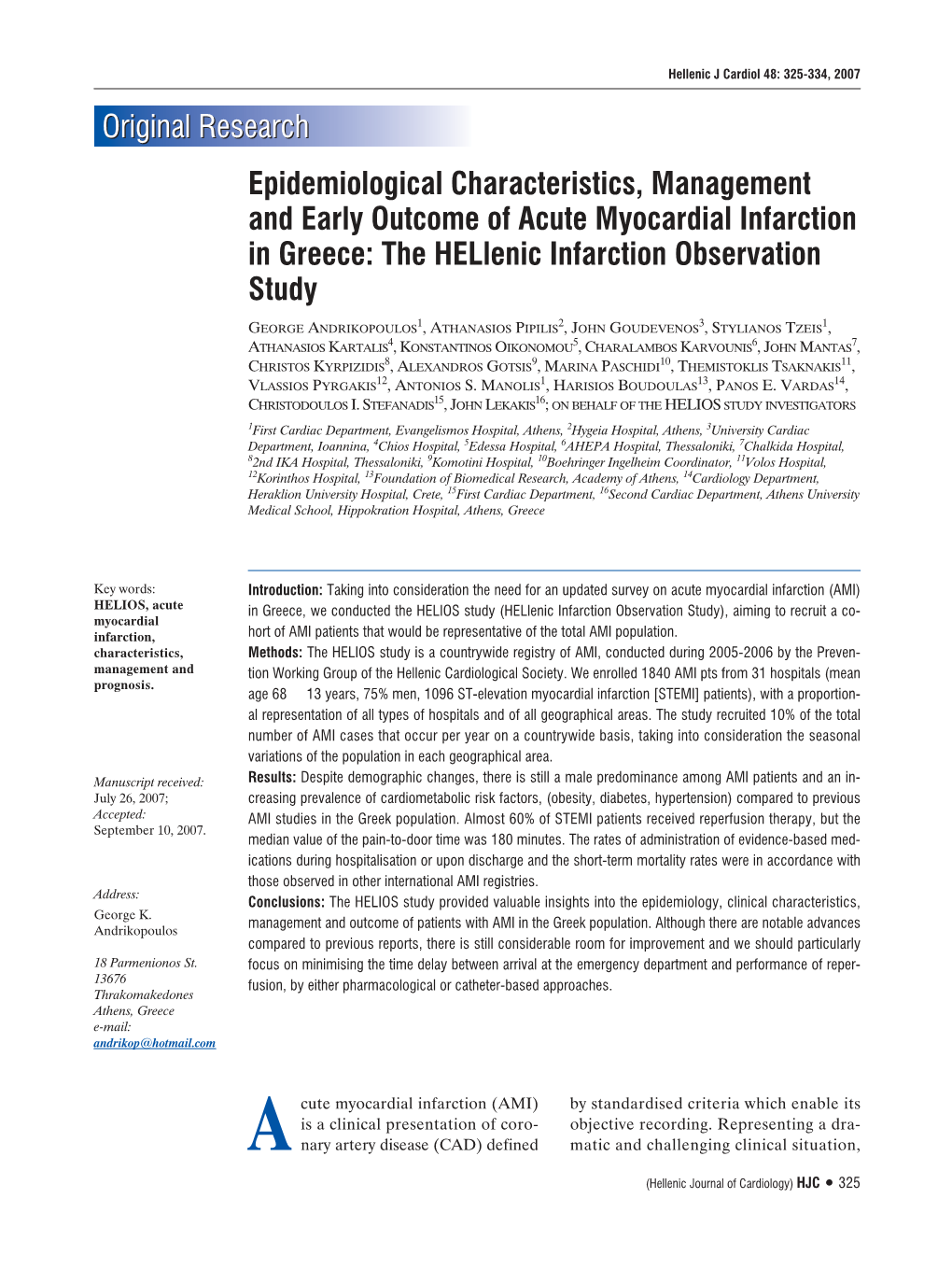 Epidemiological Characteristics, Management and Early Outcome Of