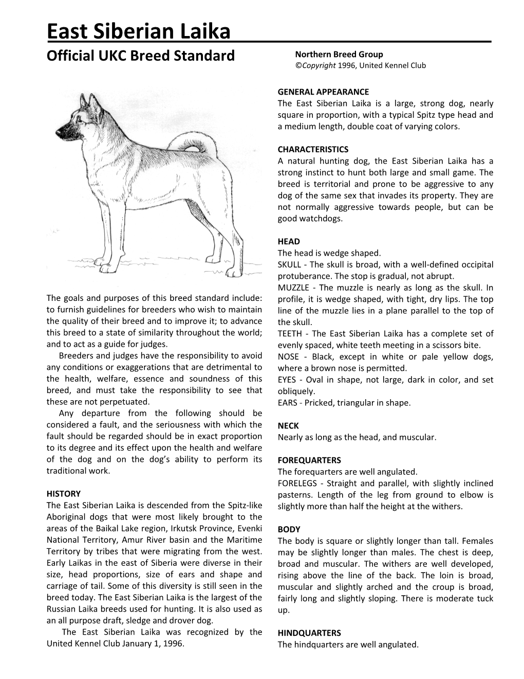 East Siberian Laika Official UKC Breed Standard Northern Breed Group ©Copyright 1996, United Kennel Club