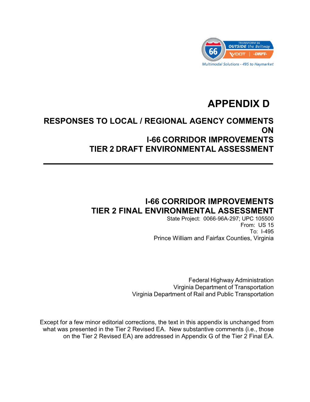 Appendix D Responses to Local / Regional Agency Comments on I-66 Corridor Improvements Tier 2 Draft Environmental Assessment