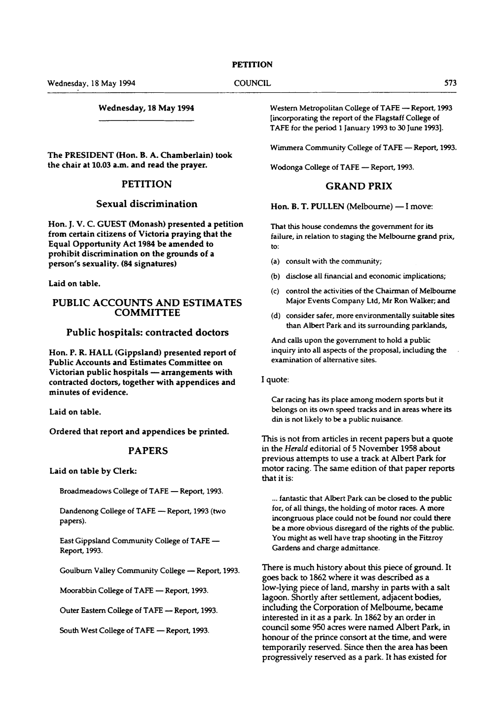 PETITION Sexual Discrimination PUBLIC ACCOUNTS and ESTIMATES COMMITTEE Public Hospitals: Contracted Doctors PAPERS GRANDPRIX