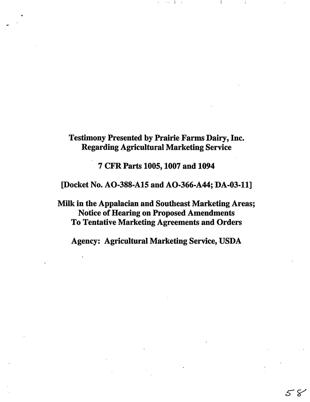 Testimony Presented by Prairie Farms Dairy, Inc. Regarding Agricultural Marketing Service