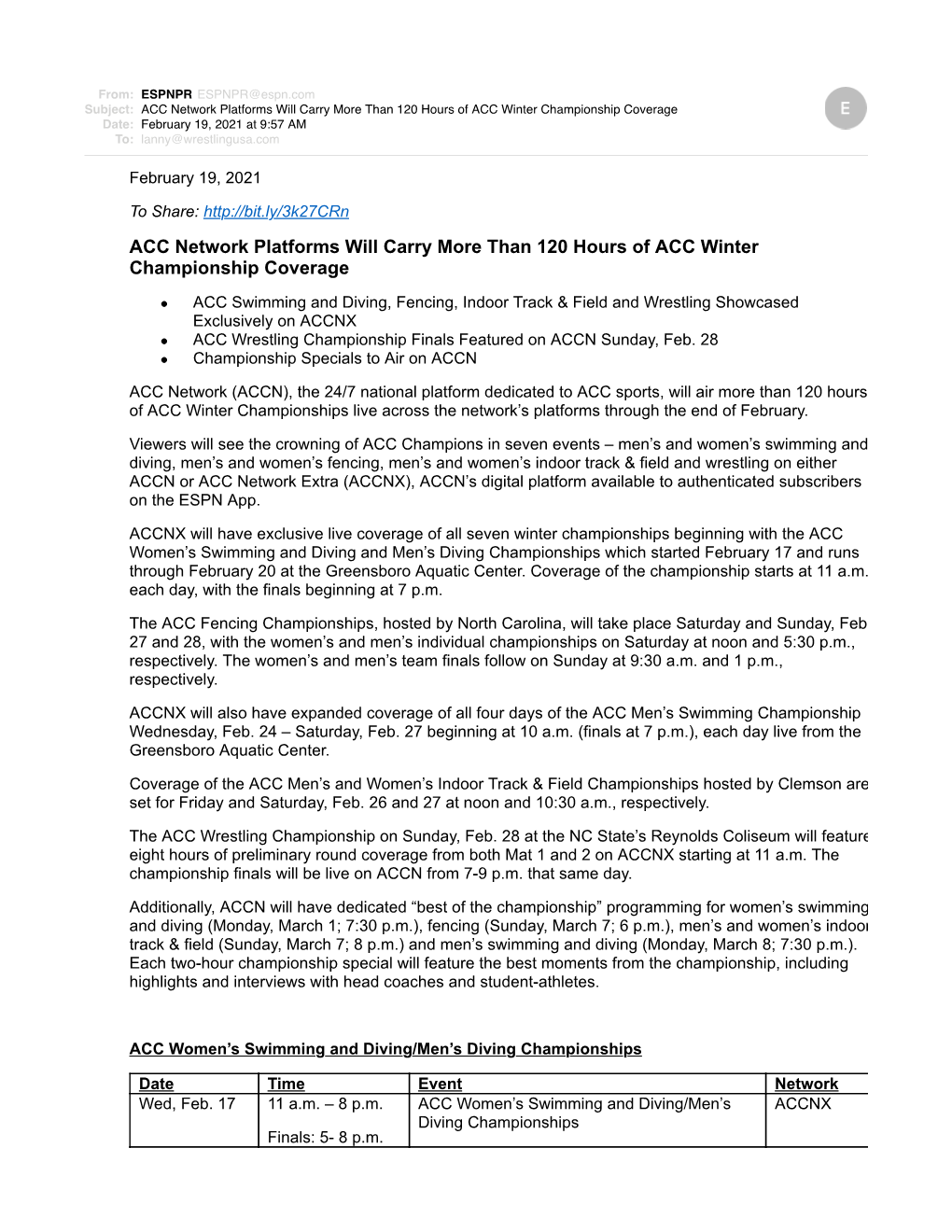 ACC Network Platforms Will Carry More Than 120 Hours of ACC Winter Championship Coverage Date: February 19, 2021 at 9:57 AM To: Lanny@Wrestlingusa.Com