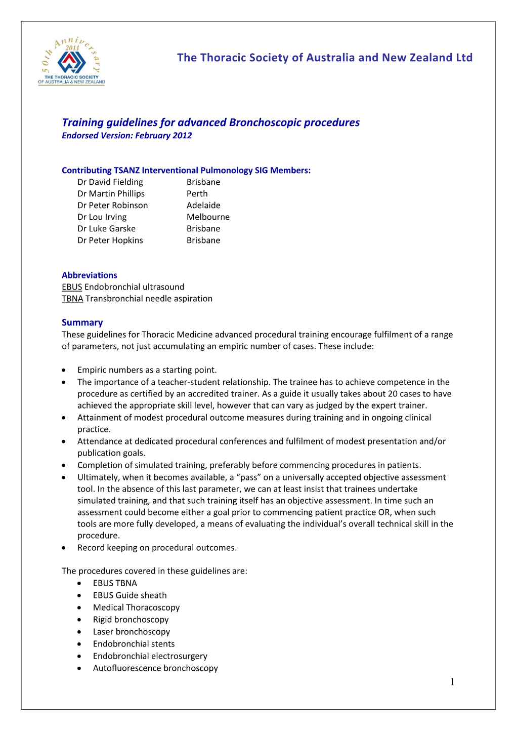 Training Guidelines for Advanced Bronchoscopic Procedures Endorsed Version: February 2012