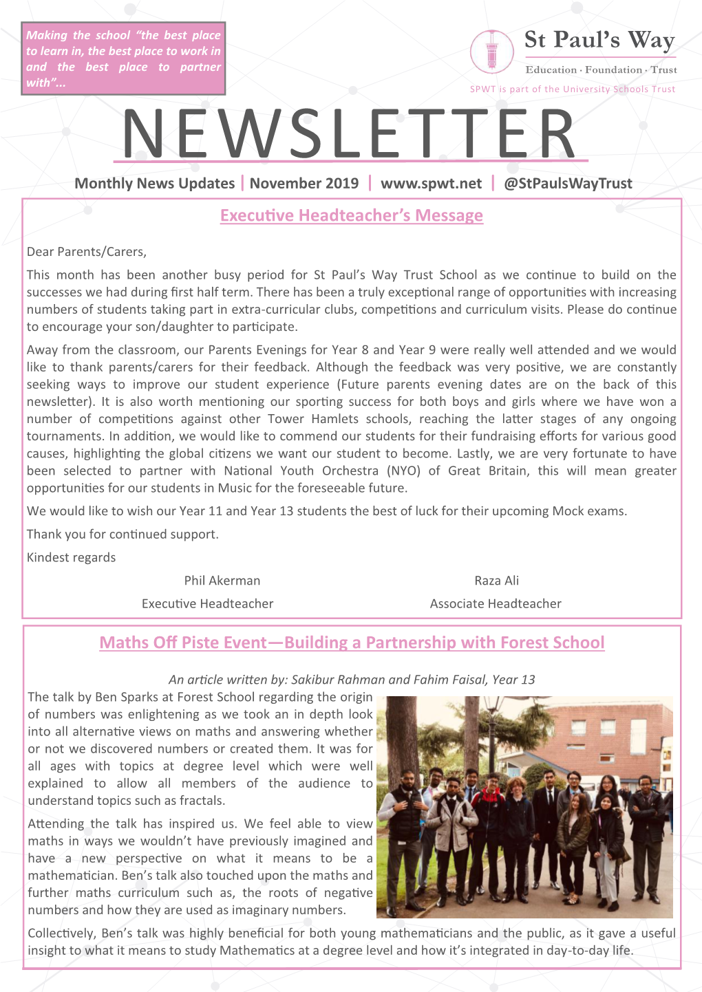 NEWSLETTER Monthly News Updates | November 2019 | | @Stpaulswaytrust Executive Headteacher’S Message