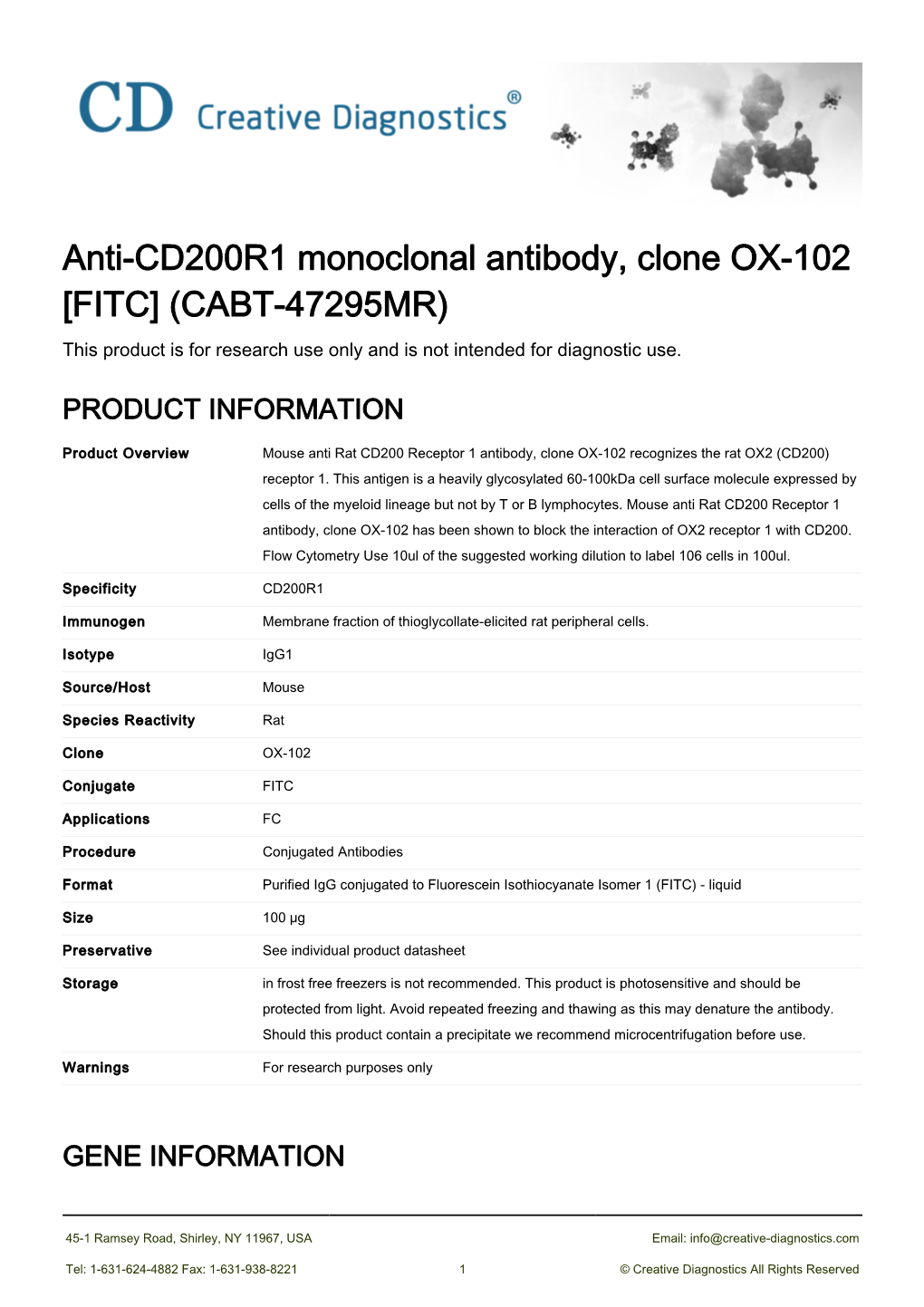 Anti-CD200R1 Monoclonal Antibody, Clone OX-102 [FITC] (CABT-47295MR) This Product Is for Research Use Only and Is Not Intended for Diagnostic Use