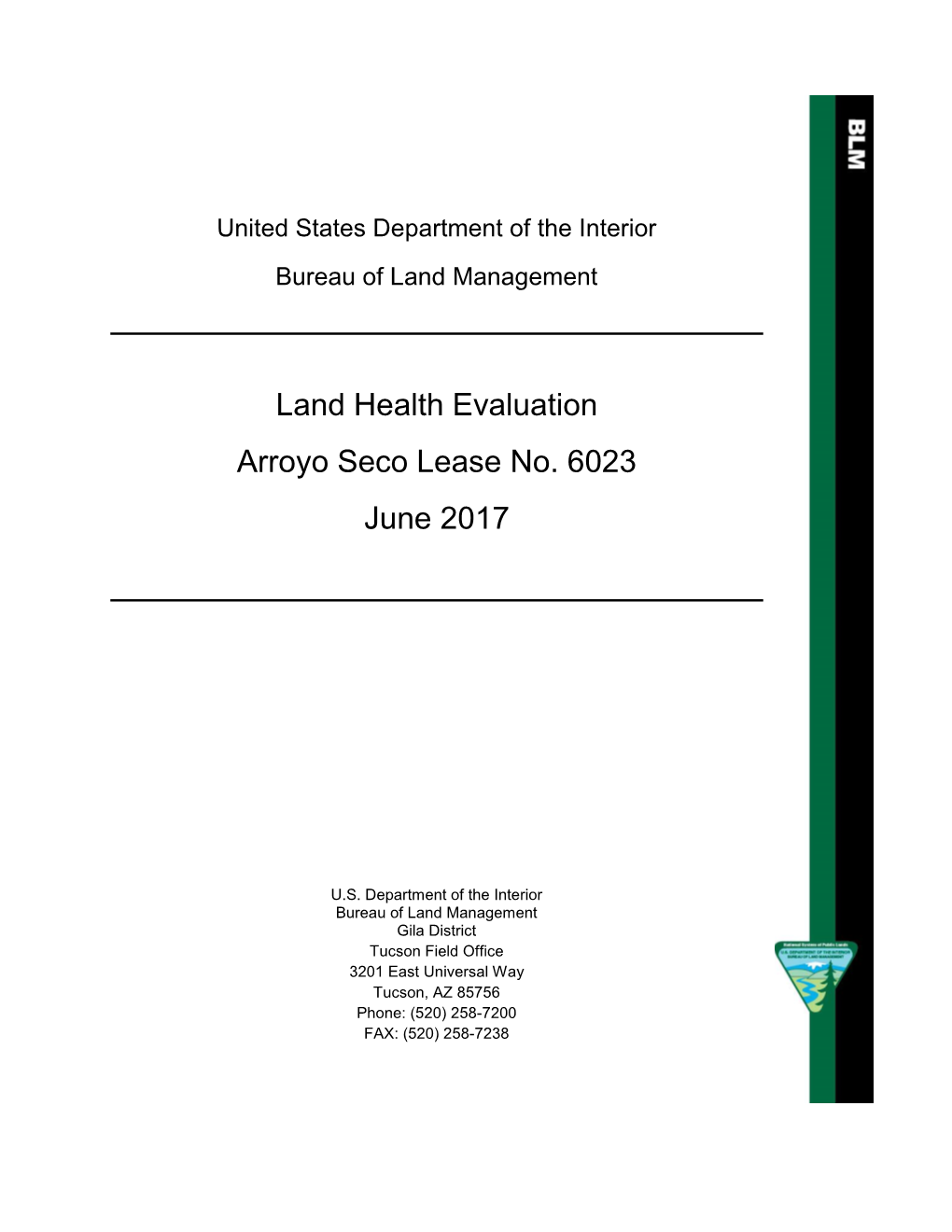 Land Health Evaluation Arroyo Seco Lease No. 6023 June 2017