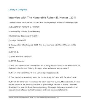 Interview with the Honorable Robert E. Hunter , 2011