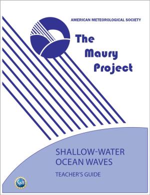 Shallow-Water Ocean Waves Teacher’S Guide
