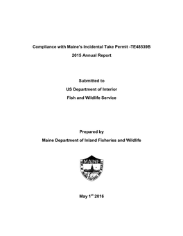 Compliance with Maine's Incidental Take Permit -TE48539B 2015 Annual Report Submitted to US Department of Interior Fish