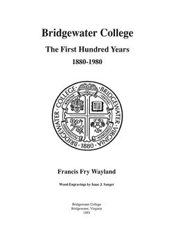 Bridgewater College: the First Hundred Years, 1880-1980 Ix