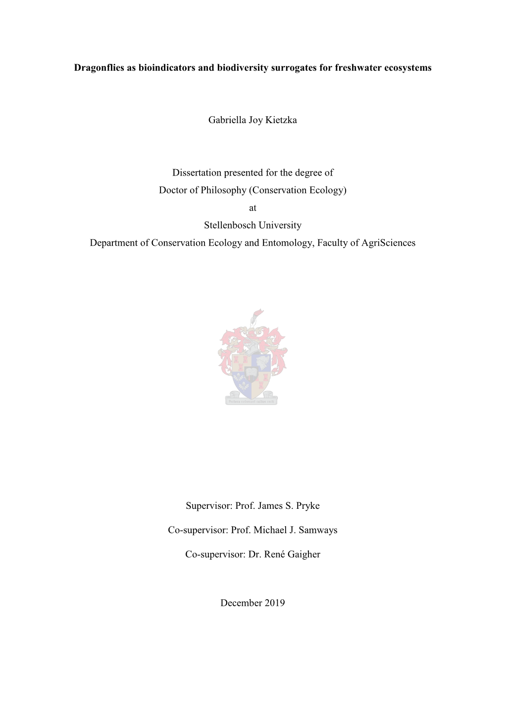 Dragonflies As Bioindicators and Biodiversity Surrogates for Freshwater Ecosystems