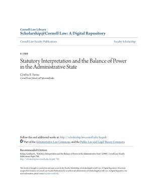 Statutory Interpretation and the Balance of Power in the Administrative State Cynthia R