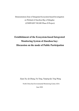 Establishment of the Ecosystem-Based Integrated Monitoring System of Jiaozhou Bay: Discussion on the Mode of Public Participation