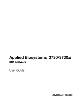 Applied Biosystems 3730/3730Xl DNA Analyzers User Guide P/N