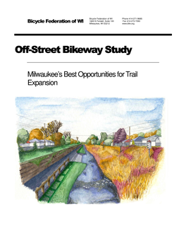 Off-Street Bikeway Study Bikeway Study Bikeway Study