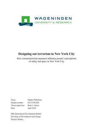 Designing out Terrorism in New York City How Counterterrorism Measures Influence People’S Perceptions of Safety and Space in New York City